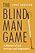 The Blind Man Game: A Memoir of Art, Activism and Adaptation