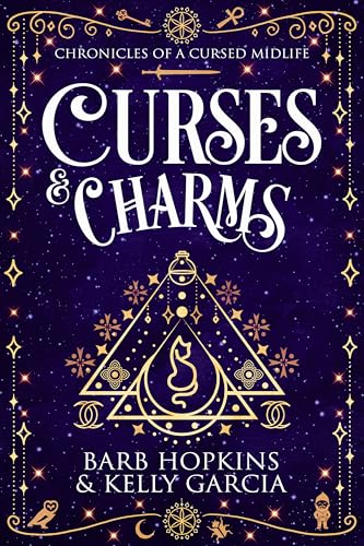 Curses & Charms (Chronicles of a Cursed Midlife)
