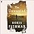 The Unwanted: A Novel