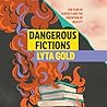 Dangerous Fiction...