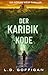 Der Karibik Kode: Ein Adria...