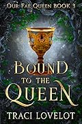Bound to the Queen