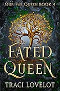 Fated Queen