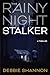 The Rainy Night Stalker