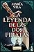 La leyenda de las dos pirat...