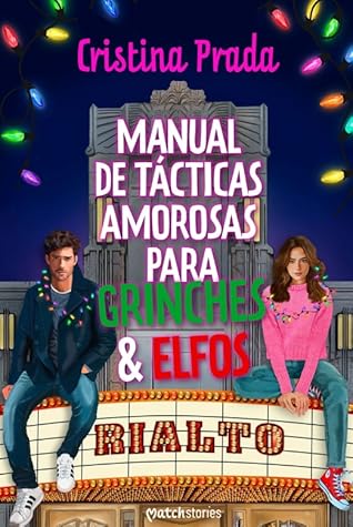 Manual de tácticas amorosas para grinches y elfos