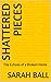 Shattered Pieces: The Echoe...