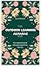 The Outdoor Learning Almanac 2025 by Carol Murdoch