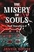 The Misery of Souls