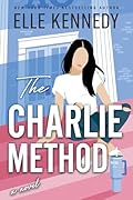 The Charlie Method (Campus Diaries, #3)