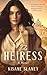 The Heiress: A 20th Century...