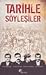 Tarihle Söyleşiler-1