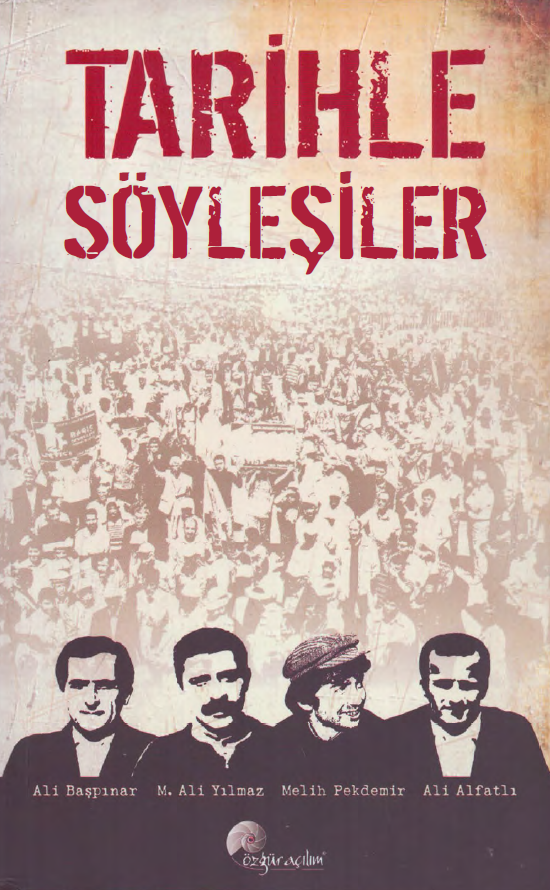 Tarihle Söyleşiler-1 (Paperback)