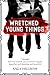 Wretched Young Things