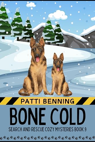 Bone Cold (Search and Rescue Cozy Mysteries #9)