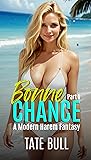 Bonne Chance (part 1): A Modern Harem Fantasy