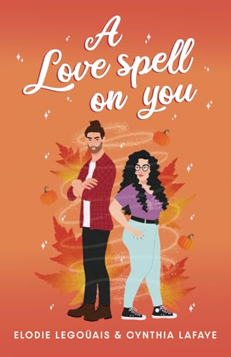 A love spell on you: Salem's love story (French Edition)