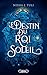 Le destin du roi Soleil (Les Artefacts d'Ouranos, #3)