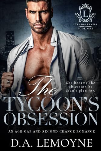 The Tycoon’s Obsession (Lykaios Family, #1)