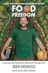 Food Freedom: A Y...