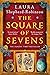 The Square of Sevens by Laura Shepherd-Robinson