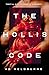 The Hollis Code by H.B. Welbourne The Hollis Code by H.B. Welbourne