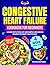CONGESTIVE HEART FAILURE COOKBOOK FOR BEGINNERS by Natalie Hartmann