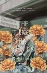 The Things That H...
