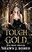 Touch of Gold: King Midas' ...