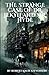The Strange Case of Dr. Jekyll and Mr. Hyde: A Gothic Horror Novella