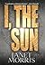 I, the Sun