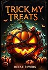 Trick My Treats Book cover for Trick My Treats
