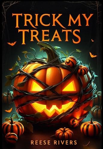 Trick My Treats (Kindle Edition)