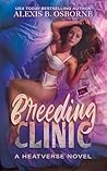 Breeding Clinic by Alexis B. Osborne