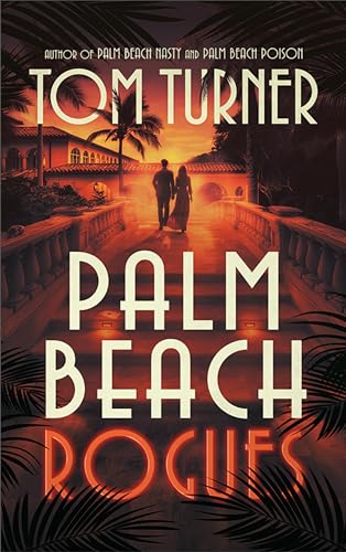 Palm Beach Rogues (Charlie Crawford Palm Beach Mysteries Book 17)