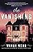 The Vanishing by Wendy     Webb