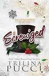 Screw'ged by Trilina Pucci