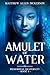 Amulet of Water: Primordial...