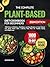 The Complete Plant-Based Di...
