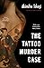 The Tattoo Murder Case by Akimitsu Takagi