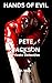 HANDS OF EVIL: Pete Jackson...