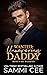 Wanted: Unwavering Daddy (Honey-Do Daddies, #2)