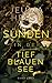 Sünden in der tief blauen See (Tiefblauen See Reihe 2) (German Edition)
