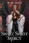 Sweet, Sweet Mercy (The Mercy Aymes Series, #3)