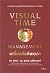 Visual Time Management เครื่องมือคืนเวลา