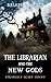 The Librarian and the New G...