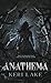 Anathema (The Eating Woods,...