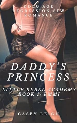 Daddy's Princess (Little Rebel Academy #1)
