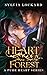 Heart of a Forest