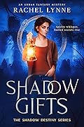 Shadow Gifts